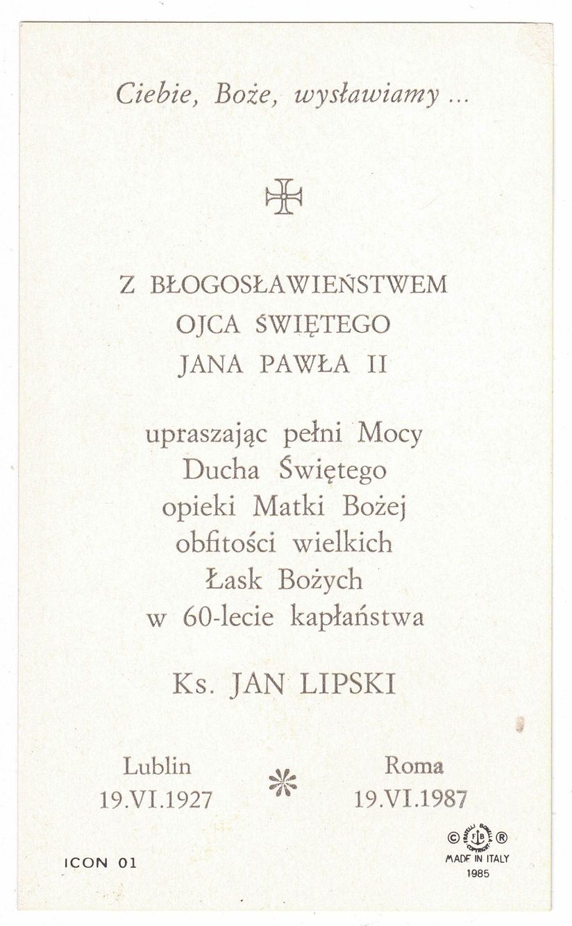 Zaproszenie na uroczystość ku czci papieża Jana Pawła II, z błogosławieństwem i wdzięcznością dla ks. Jana Lipskiego z okazji 60. rocznicy jego kapłaństwa, datowane na lata 1927–1987.